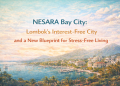 NESARA Bay City: Lombok’s Interest-Free City and a New Blueprint for Stress-Free Living