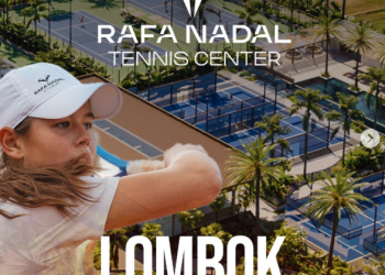 Rafael Nadal Tennis Center Chooses Lombok, Reinforcing Indonesia’s Rise as a Global Sports and Tourism Destination