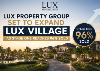 LUX Property Group Set to Expand LUX Village as Stage One Reaches 96% Sold LUX Property Group Set to Expand LUX Village as Stage One Reaches 96% Sold