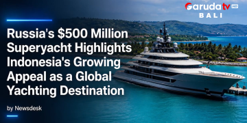 RUSSIA’S 0M SUPERYACHT HIGHLIGHTS INDONESIA’S GROWING APPEAL AS A GLOBAL YACHTING DESTINATION