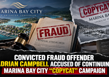 CONVICTED FRAUD OFFENDER ADRIAN CAMPBELL ACCUSED OF CONTINUING MARINA BAY CITY “COPYCAT” CAMPAIGN