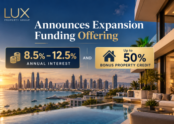 LUX Property Group Announces Expansion Funding Offering 8.5%–12.5% Annual Interest and Up to 50% Bonus Property Credit